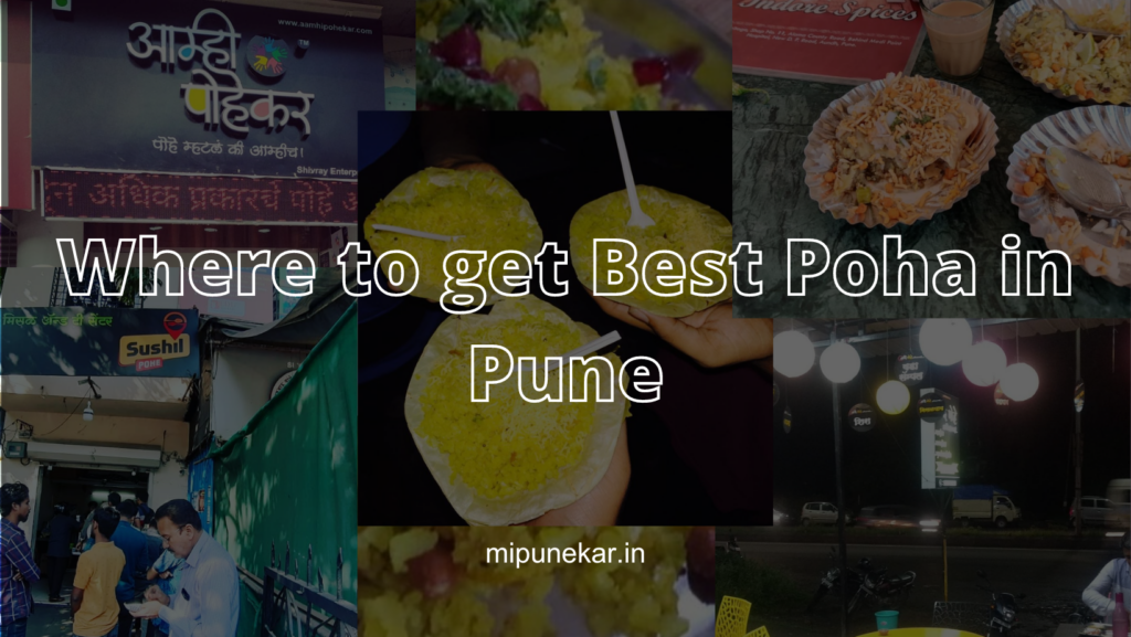 Where to get Best Poha in Pune