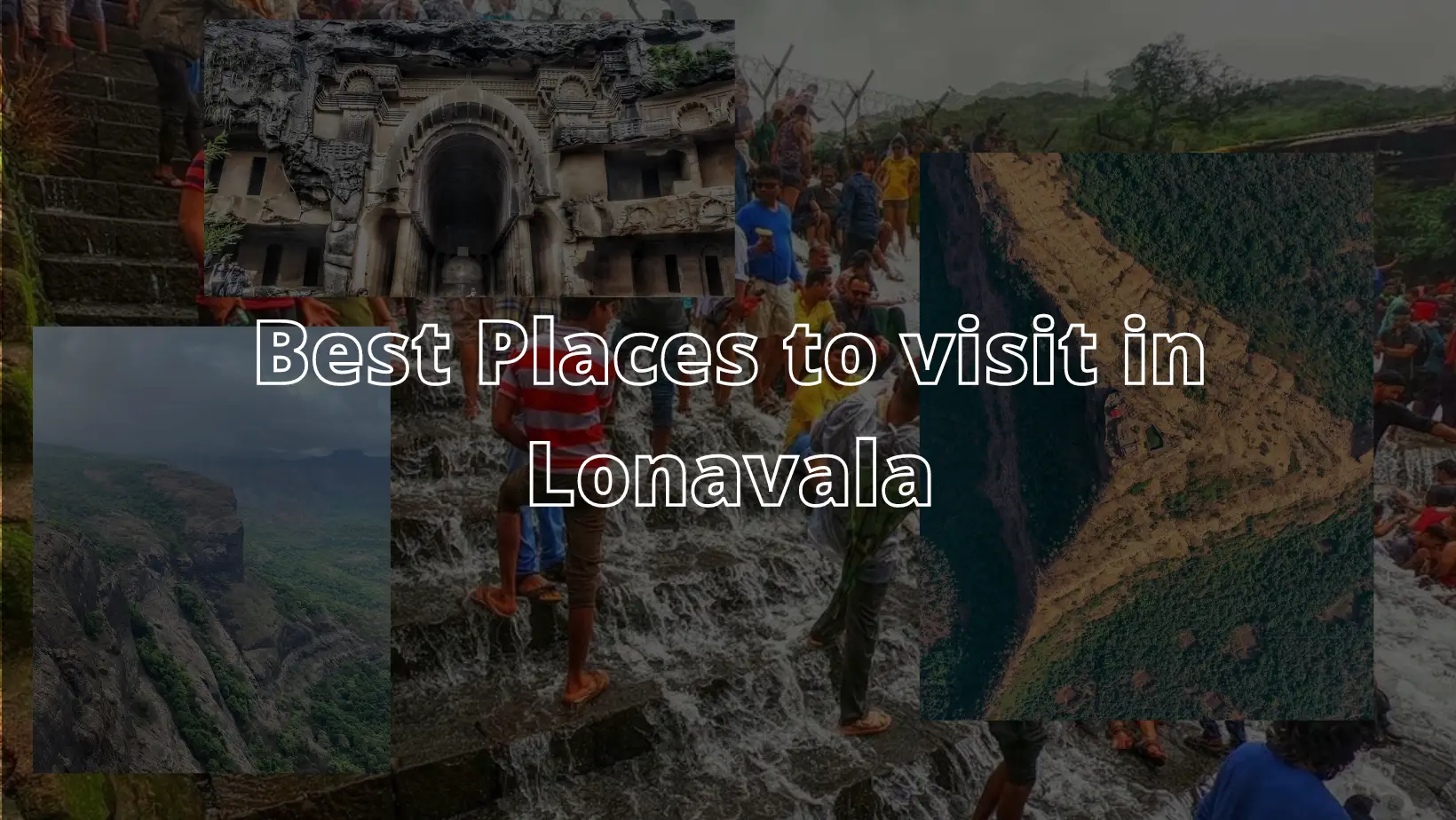 Best Places to visit in Lonavala