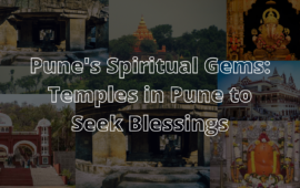 Pune's Spiritual Gems: Top Temples in Pune to Seek Blessings