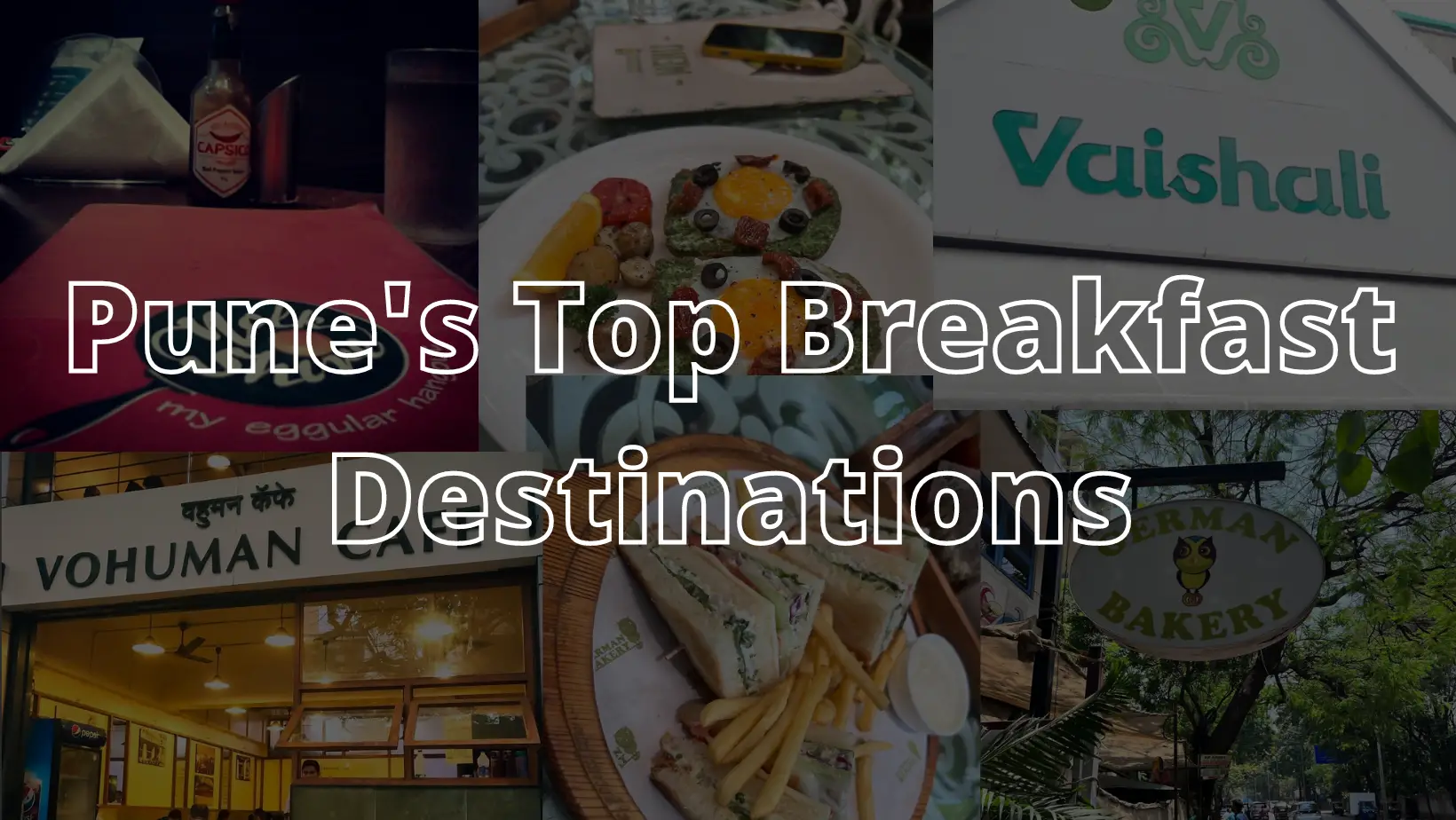 Pune’s Top Breakfast Destinations You Must Try