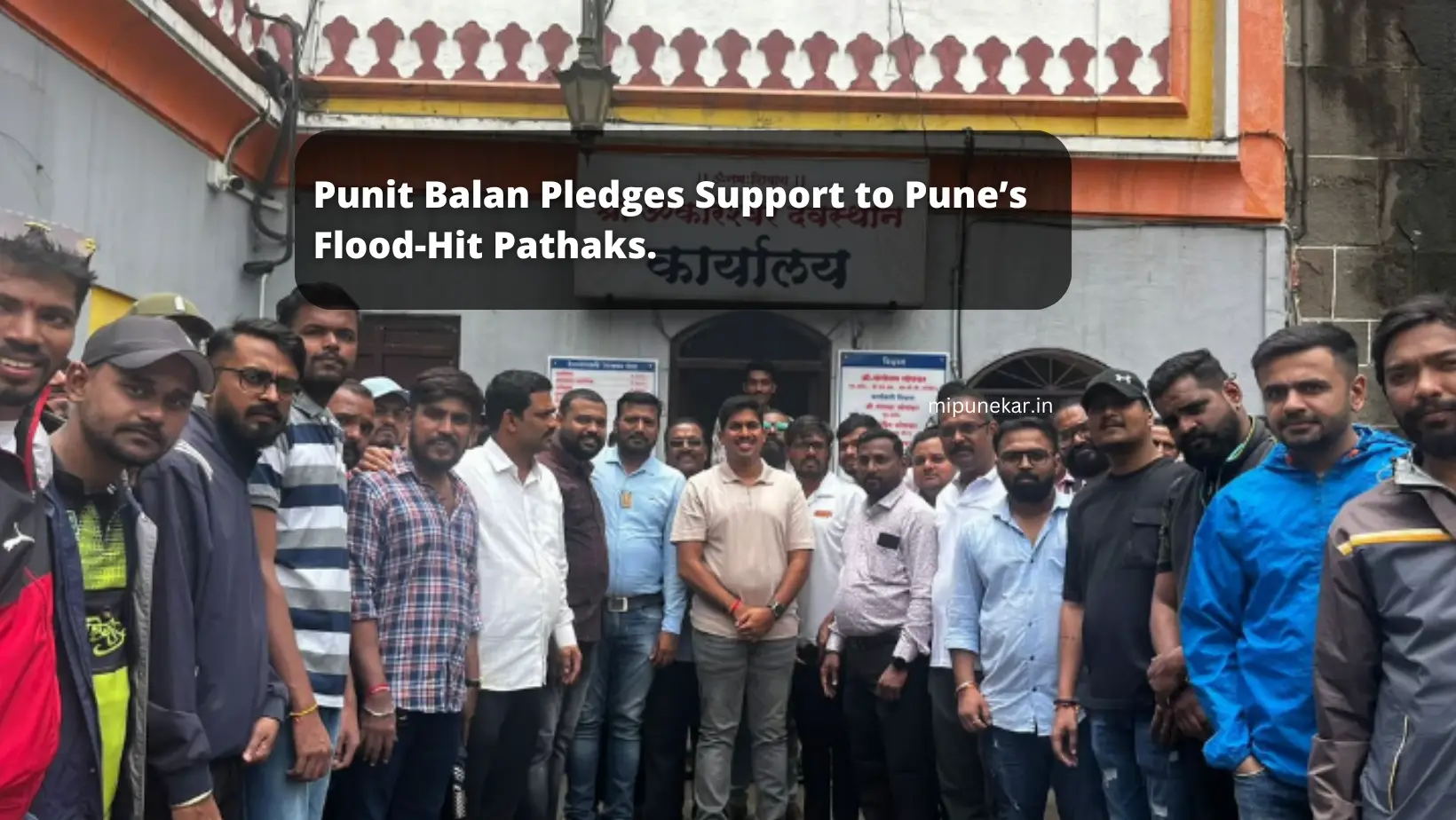 Punit Balan Pledges Support to Pune’s Flood-Hit Dhol-Tasha Pathaks