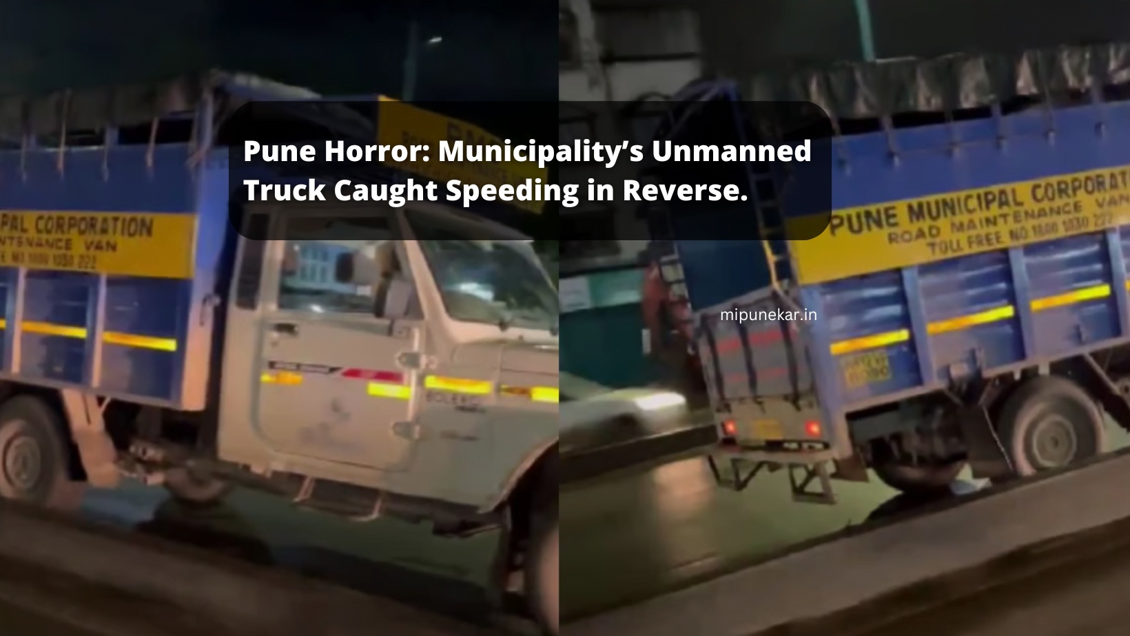 Unmanned PMC Truck Speeds in Reverse, Nearly Causing Major Accident in Pune