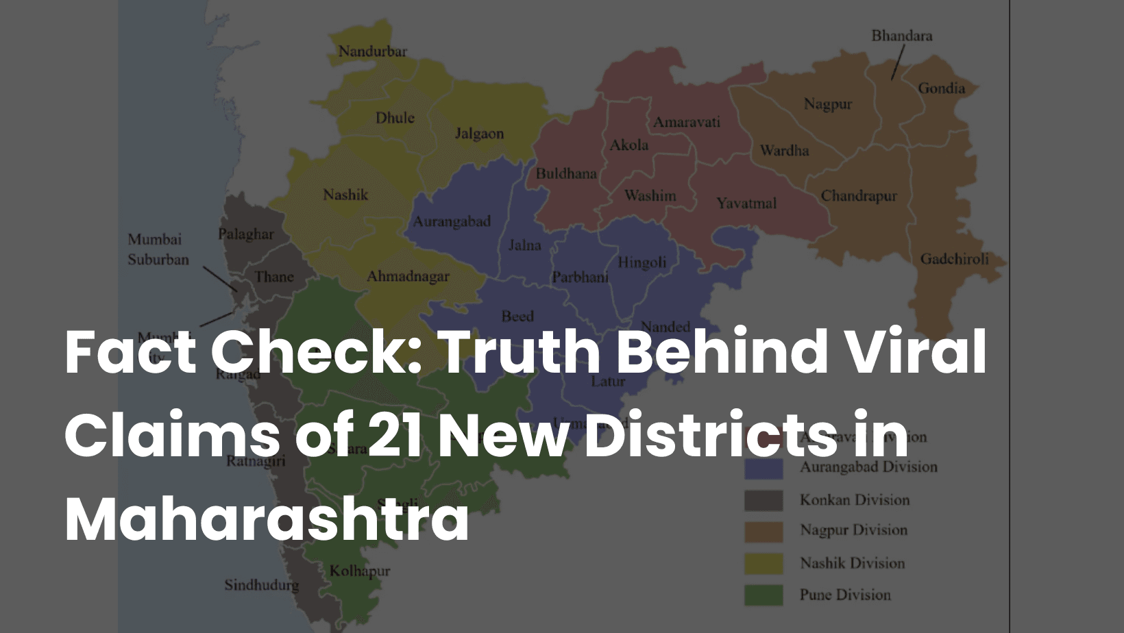 Fact Check: Truth Behind Viral Claims of 21 New Districts in Maharashtra