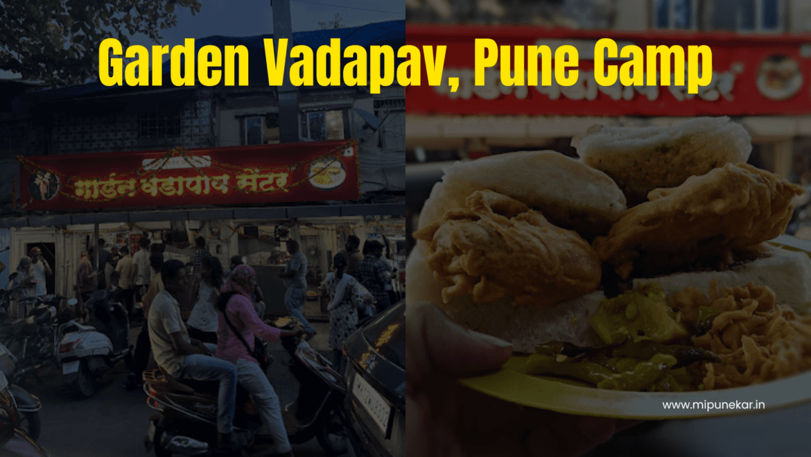 Garden Vadapav, Pune Camp