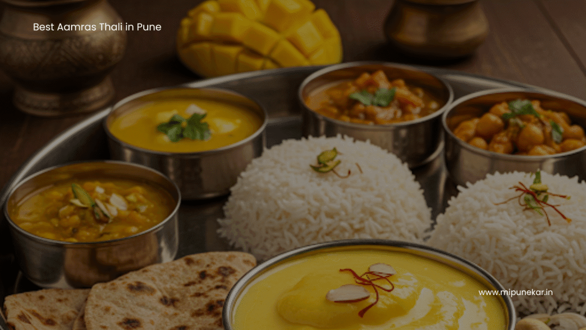 Best Places to Enjoy Aamras Thali in Pune – A True Taste of Summer!