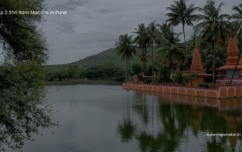 Top 5 Shri Ram Mandirs in Pune