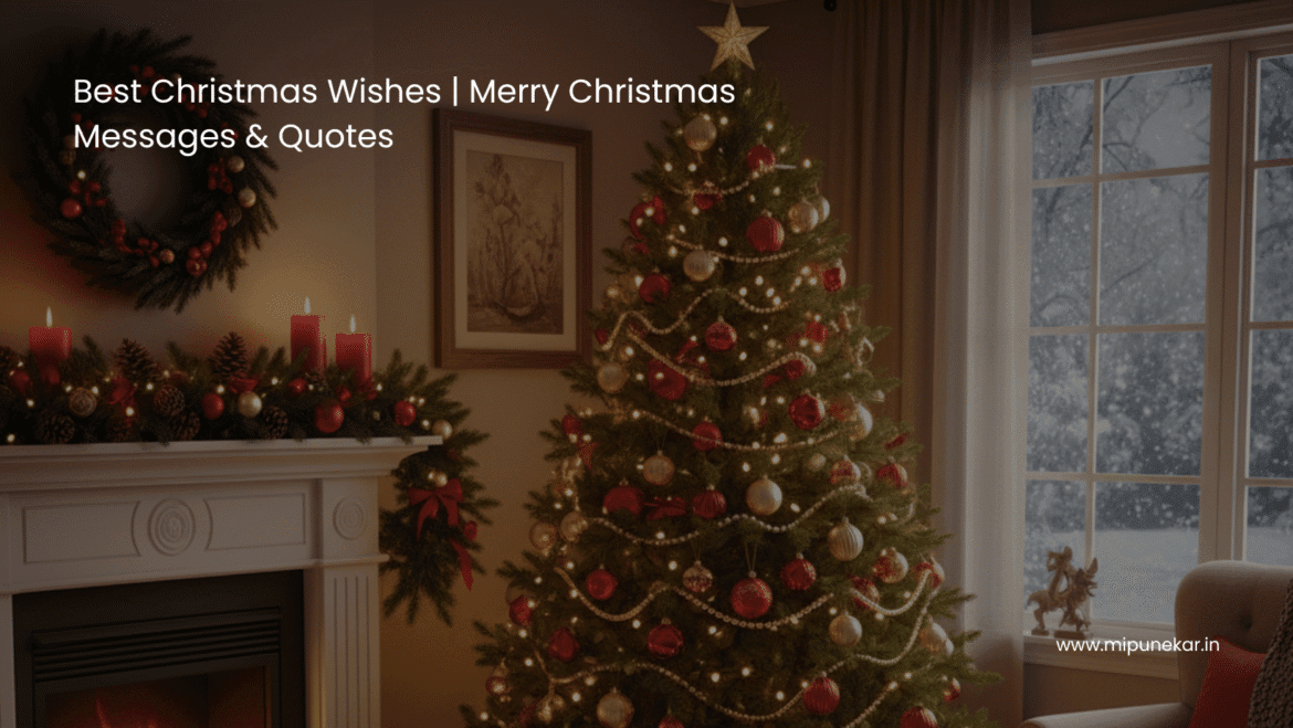 🎄 Best Christmas Wishes 2025 | Merry Christmas Messages & Quotes