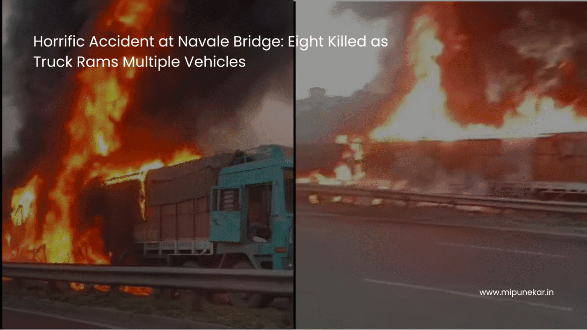 Horrific Accident at Navale Bridge: Eight Killed as Truck Rams Multiple Vehicles