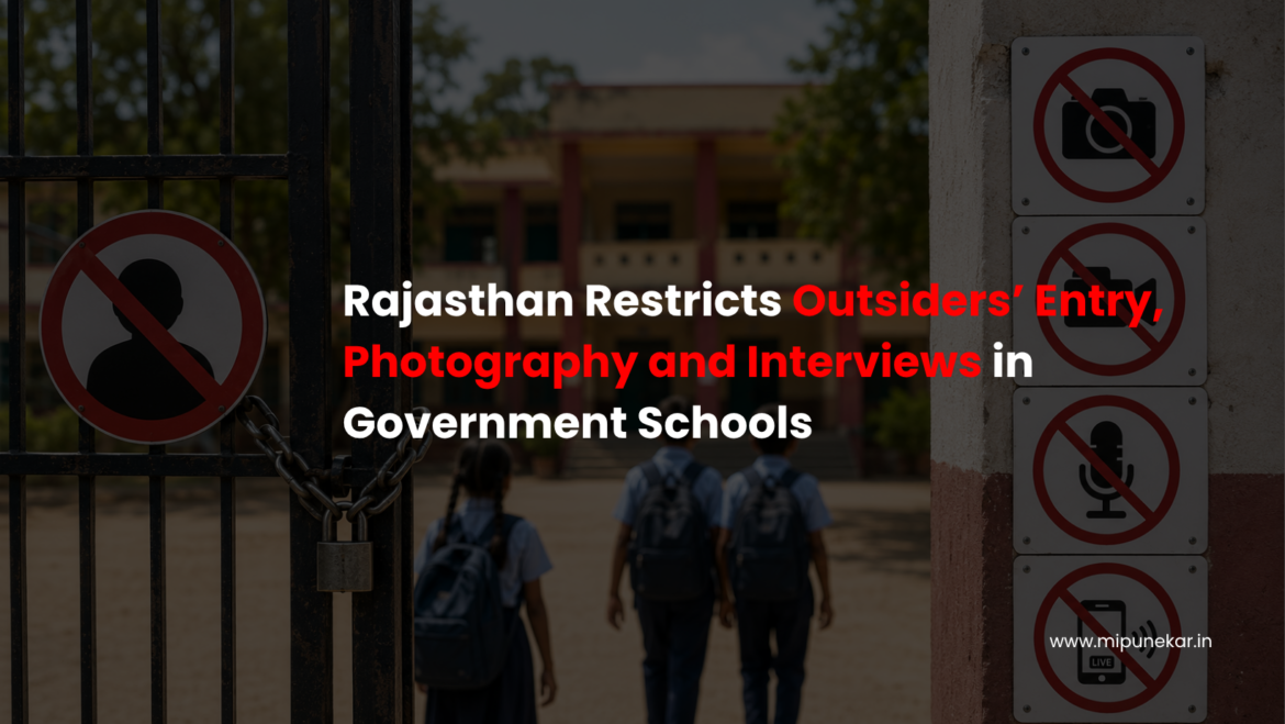 Rajasthan Restricts Outsiders’ Entry, Photography and Interviews in Government Schools