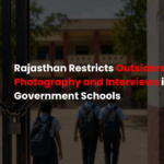 Rajasthan Restricts Outsiders’ Entry, Photography and Interviews in Government Schools